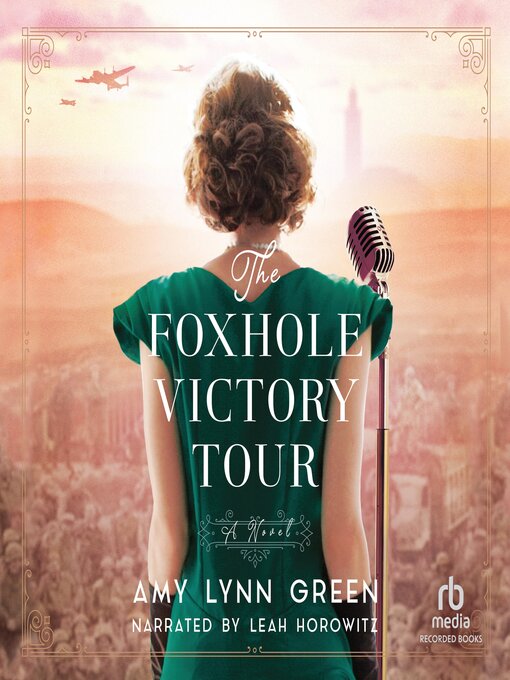 Title details for The Foxhole Victory Tour by Amy Lynn Green - Available